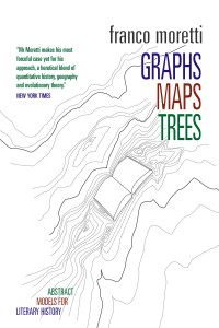 Graphs, Maps, Trees: Abstract Models for Literary History - ISBN: 9781844671854