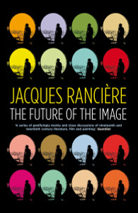 The Future of the Image:  - ISBN: 9781844672974