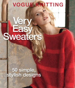 Vogue® Knitting Very Easy Sweaters: 50 Simple, Stylish Designs - ISBN: 9781936096664