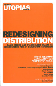 Redesigning Distribution: Basic Income and Stakeholder Grants as Cornerstones for an Egalitarian Capitalism - ISBN: 9781844675173