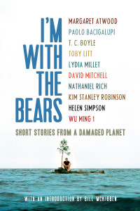 I'm With the Bears: Short Stories from a Damaged Planet - ISBN: 9781844677443