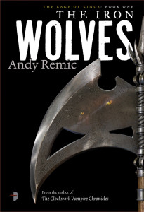 The Iron Wolves: Book 1 of The Rage of Kings - ISBN: 9780857663559