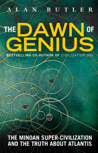 The Dawn of Genius: The Minoan Super-Civilization and the Truth About Atlantis - ISBN: 9781780286846
