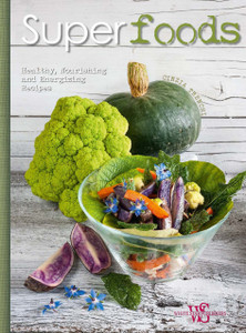 Superfoods: Healthy, Nourishing and Energizing Recipes - ISBN: 9788854410213