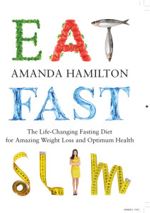 Eat, Fast, Slim: The Life-Changing Intermittent Fasting Diet for Amazing Weight Loss and Optimum Health - ISBN: 9781848991163
