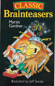 Classic Brainteasers:  - ISBN: 9780806912615