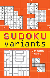 Sudoku Variants:  - ISBN: 9781402741111