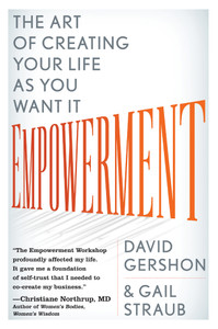 Empowerment: The Art of Creating Your Life as You Want It - ISBN: 9781402764554