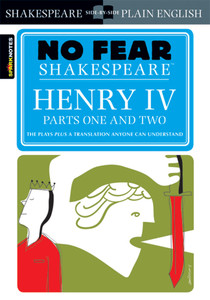 Henry IV Parts One and Two (No Fear Shakespeare):  - ISBN: 9781411404366