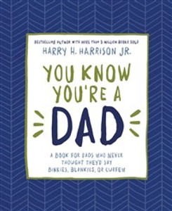 You Know You're a Dad - ISBN: 9780718087074