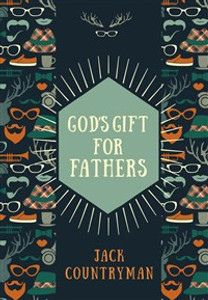 God's Gift for Fathers - ISBN: 9780718089962