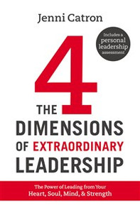 The Four Dimensions of Extraordinary Leadership - ISBN: 9781400205707