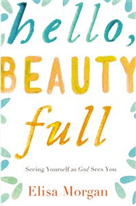 Hello, Beauty Full - ISBN: 9780849964893