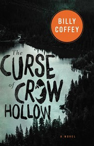 The Curse of Crow Hollow - ISBN: 9780718026776