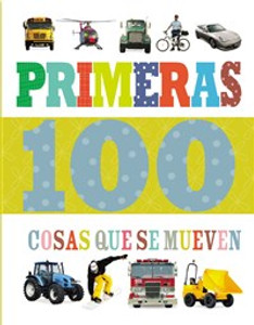 Primeras 100 cosas que se mueven - ISBN: 9780718033194