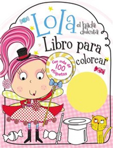 Lola el hada dulcita- Libro para colorear - ISBN: 9780718033040