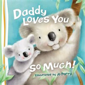 Daddy Loves You So Much - ISBN: 9780529123350