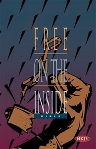 NKJV, Free on the Inside Bible, Paperback - ISBN: 9781563208263