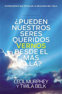 ¿Pueden nuestros seres queridos vernos desde el más allá? - ISBN: 9780529109323