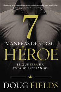 Siete maneras de ser su héroe - ISBN: 9780718001070