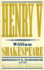 Henry V (Barnes & Noble Shakespeare):  - ISBN: 9781411499966