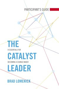The Catalyst Leader Participant's Guide - ISBN: 9781418550837