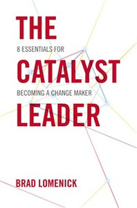 The Catalyst Leader - ISBN: 9781400276691