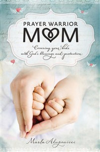Prayer Warrior Mom - ISBN: 9781400204359