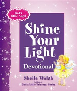 God's Little Angel: Shine Your Light Devotional - ISBN: 9781400320691