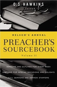 Nelson's Annual Preacher's Sourcebook, Volume 2 - ISBN: 9781401675714