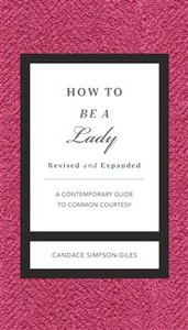 How to Be a Lady Revised and   Updated - ISBN: 9781401604592