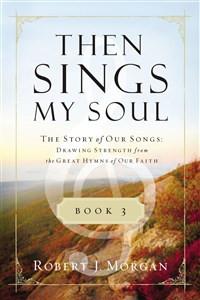 Then Sings My Soul Book 3 - ISBN: 9780849947131