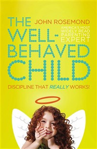 The Well-Behaved Child - ISBN: 9780849947155