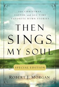 Then Sings My Soul Special Edition - ISBN: 9780785231820