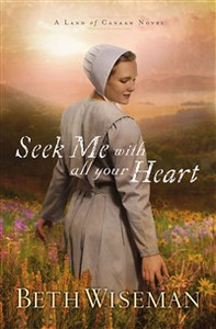 Seek Me with All Your Heart - ISBN: 9781595548245