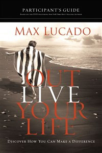 Outlive Your Life Participant's Guide - ISBN: 9781418543952