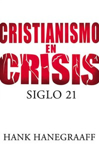 Cristianismo en crisis: Siglo 21 - ISBN: 9781602552883