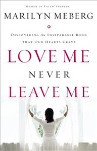 Love Me Never Leave me - ISBN: 9781400278138