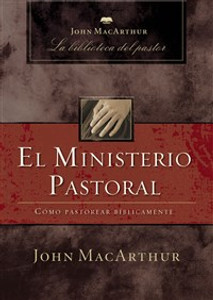 El ministerio pastoral - ISBN: 9781602552999