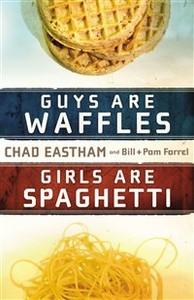 Guys Are Waffles, Girls Are Spaghetti - ISBN: 9781400315161