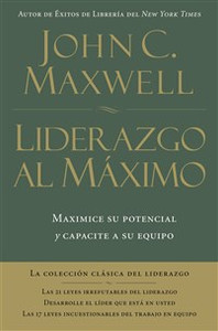 Liderazgo al máximo - ISBN: 9781602550896