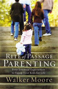 Rite of Passage Parenting - ISBN: 9780785289579