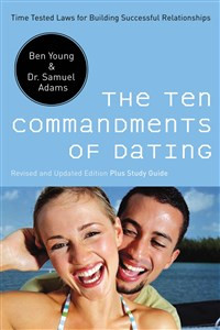 The Ten Commandments of Dating - ISBN: 9780785289388