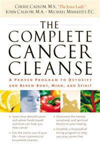 The Complete Cancer Cleanse - ISBN: 9780785288633