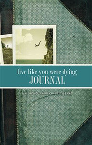 Live Like You Were Dying Journal - ISBN: 9781401602925