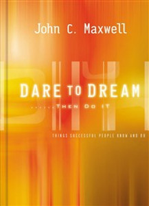 Dare to Dream . . . Then Do It - ISBN: 9781404101883