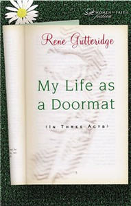 My Life as a Doormat (in Three Acts) - ISBN: 9781595540843