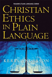 Christian Ethics in Plain Language - ISBN: 9781418500030