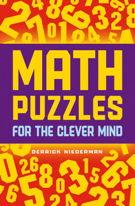 Math Puzzles for the Clever Mind:  - ISBN: 9781454909736