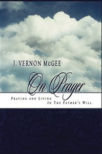 J. Vernon McGee on Prayer - ISBN: 9780785200178